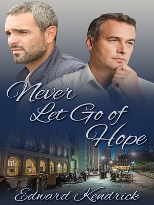 cover image of Never Let Go of Hope